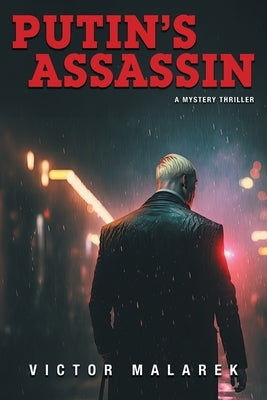 Putin's Assassin by Malarek, Victor