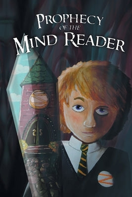 Prophecy of the Mind Reader by Naso, Megan