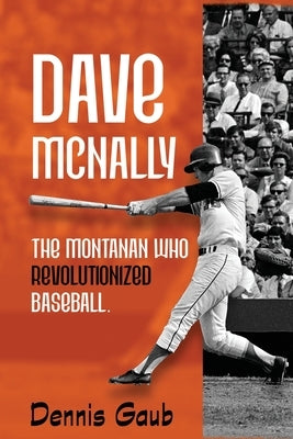 Dave McNally by Gaub, Dennis