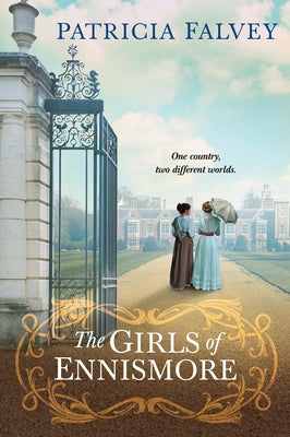 The Girls of Ennismore by Falvey, Patricia