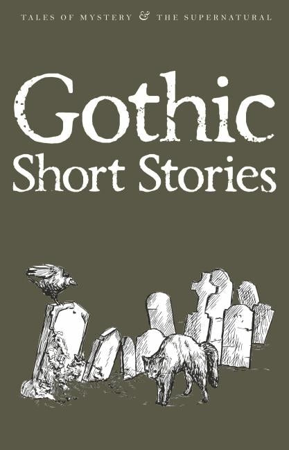 Gothic Short Stories by Blair, David