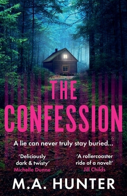 The Confession by Hunter, M. A.