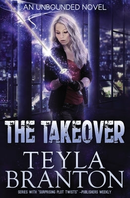 The Takeover by Branton, Teyla