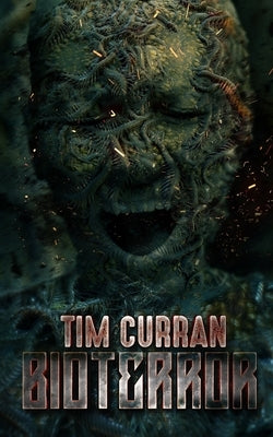 Bioterror by Curran, Tim