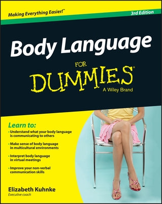 Body Language for Dummies by Kuhnke, Elizabeth