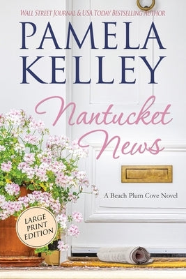 Nantucket News by Kelley, Pamela