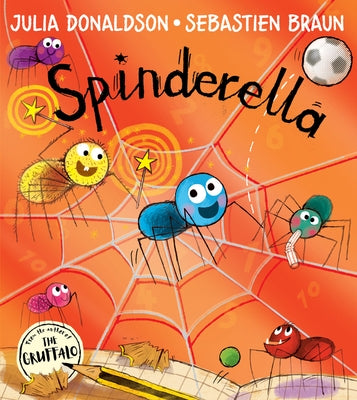 Spinderella by Donaldson, Julia