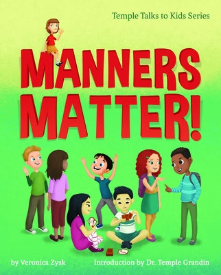 Manners Matter! by Zysk, Veronica