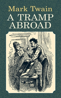 A Tramp Abroad by Twain, Mark