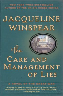 The Care and Management of Lies by Winspear, Jacqueline