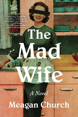 The Mad Wife by Church, Meagan