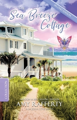 The Sea Breeze Cottage: Complete Series Collection by Rafferty, Amy