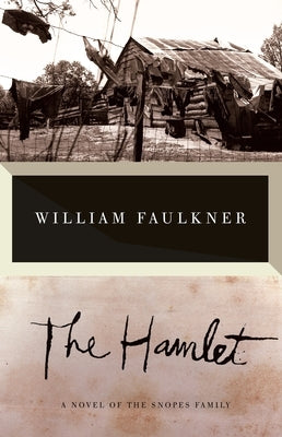 The Hamlet by Faulkner, William