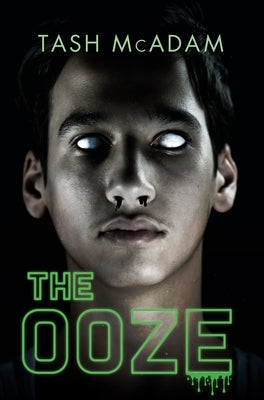 The Ooze by McAdam, Tash