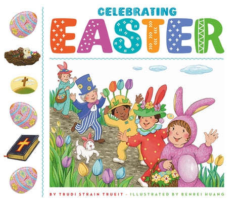 Celebrating Easter by Trueit, Trudi Strain