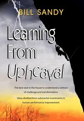 Learning From Upheaval by Sandy, Bill