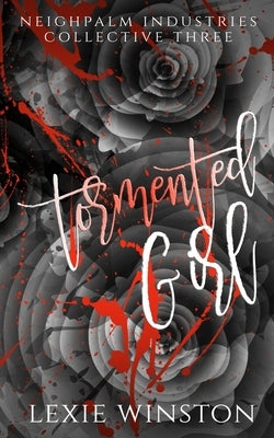 Tormented Girl by Winston, Lexie