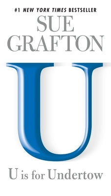 U Is for Undertow by Grafton, Sue