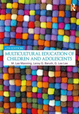 Multicultural Education of Children and Adolescents by Lee, G. Lea