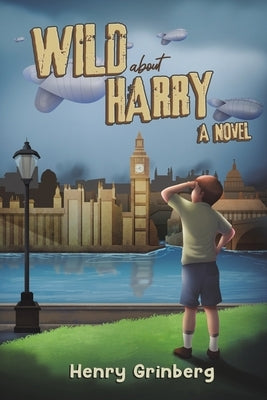 Wild About Harry by Grinberg, Henry