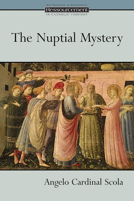 The Nuptial Mystery by Scola, Angelo