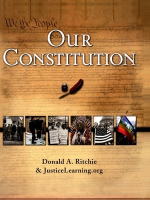 Our Constitution: What It Says, What It Means by Ritchie, Donald A.