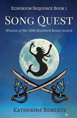 Song Quest by Roberts, Katherine