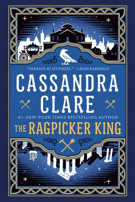 The Ragpicker King by Clare, Cassandra