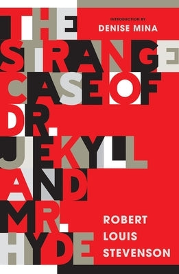 The Strange Case of Dr Jekyll and MR Hyde: New Edition of Stevenson's Classic of Psychological Suspense by Stevenson, Robert Louis
