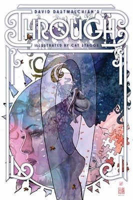 David Dastmalchian's Through by Dastmalchian, David