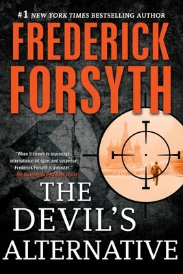 The Devil's Alternative: A Thriller by Forsyth, Frederick