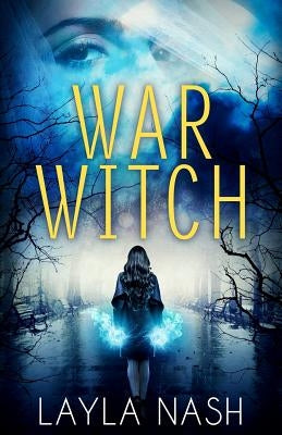 War Witch by Nash, Layla