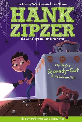 My Dog's a Scaredy-Cat #10: A Halloween Tail by Winkler, Henry