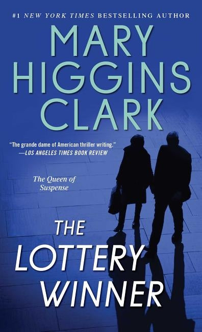 The Lottery Winner by Clark, Mary Higgins