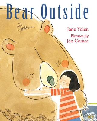 Bear Outside by Yolen, Jane