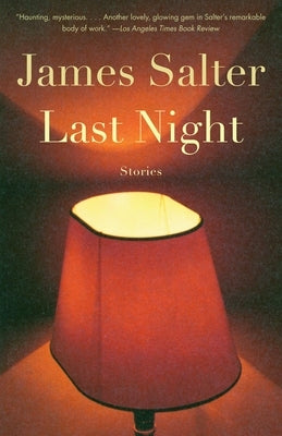 Last Night by Salter, James