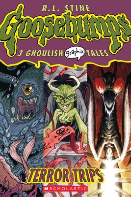 Terror Trips (Goosebumps Graphic Novel Collection #2): Volume 2 by Stine, R. L.