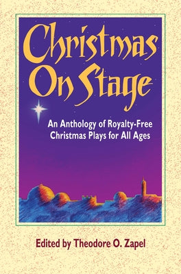 Christmas on Stage by Zapel, Theodore O.