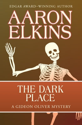 The Dark Place by Elkins, Aaron