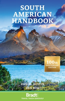 South American Handbook: Centenary Edition by Austin, Daniel