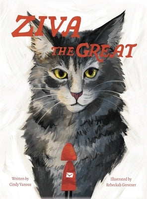 Ziva the Great by Vanous, Cindy J.