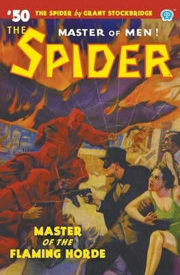 The Spider #50: Master of the Flaming Horde by Stockbridge, Grant