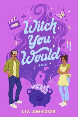 Witch You Would by Amador, Lia