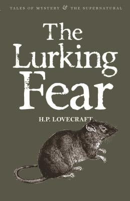 The Lurking Fear: & Other Stories by Lovecraft, Howard Phillips