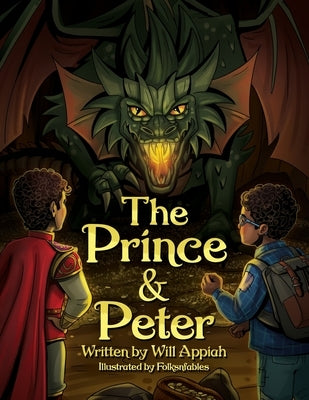 The Prince & Peter by Appiah, Will