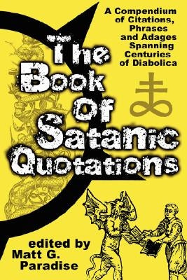 The Book of Satanic Quotations by Paradise, Matt