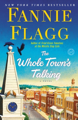 The Whole Town's Talking by Flagg, Fannie