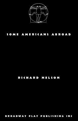 Some Americans Abroad by Nelson, Richard