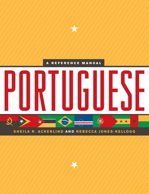 Portuguese: A Reference Manual by Ackerlind, Sheila R.