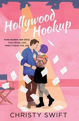 Hollywood Hookup by Swift, Christy